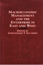 MACROECONOMIC <em>MANAGEMENT</em> AND THE ENTERRISE IN EAST AND WEST