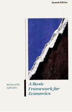 <em>A</em> <em>B<em>A</em>SIC</em> FR<em>A</em>MEWORK FOR ECONOMICS SECOND EDITION