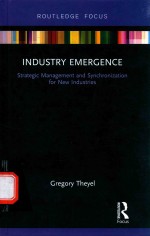 INDUSTRY EMERGENCE STRATEGIC MANAGEMENT AND SYNCHRONIZATION <em>FOR</em> NEW <em>INDUSTRIES</em>