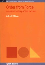 Order from force  a natural <em>hi</em>story of t<em>he</em> vacuum