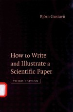 HOW TO WRITE AND ILLUSTRATE A SCIENTIFIC PAPER THIRD <em>EDITION</em>