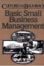 BASIC SMALL BUSINESS <em>MANAGEMENT</em>