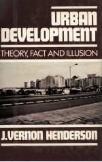 URBAN <em>DEVELOPMENT</em> <em>THEORY</em> FACT <em>AND</em> ILLUSION