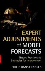 <em>EXPERT</em> ADJUSTMENTS OF MODEL <em>FOR</em>ECASTS THEORY，PRACTIVE AND STRATEGIES <em>FOR</em> IMORIVEMENT