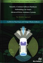 Towards A Common <em>Software</em> / <em>Hardware</em> Methodology <em>For</em> Future Advanced Driver Assistance Systems The D