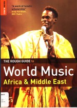 THE ROUGH <em>GUIDE</em> TO WORLD MUSIC AFRICA & MIDDLE EAST