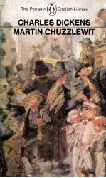 THE LIFE A<em>N</em>D ADVE<em>N</em>TURES OF MARTI<em>N</em> CHUZZLEWIT