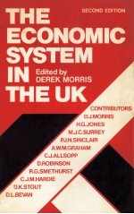 <em>THE</em> ECONOMIC <em>SYSTEM</em> IN <em>THE</em> UK SECOND EDITION