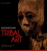 <em>INDONESIAN</em> TRIBAL ART <em>THE</em> RODGER DASHOW COLLECTION
