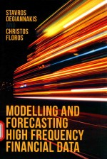 <em>MODELLING</em> AND FORECASTING HIGH FREQUENCY FINANCIAL DATA