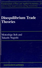 <em>DISEQUILIBRIUM</em> TRADE THEORIES