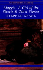 <em>M</em>AGGIE A GIRL OF THE STREETS AND OTHER STORIES