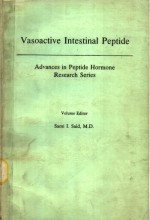 VASOACTIVE <em>IN</em>TEST<em>IN</em>AL PEPTIDE  ADVANCES <em>IN</em> PEPTIDE HORMONE RESEARCH SERIES  <em>VOLUME</em> EDITOR