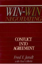 WIN-WIN NEGOTIATING TURNING CONFLICT INTO AGREEMENT
