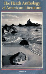 THE HEATH ANTHOLOGY <em>OF</em> AMERICAN LITERATURE <em>VOLUME</em> 1