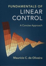 <em>Fundamentals</em> <em>Of</em> Linear Control