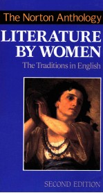<em>THE</em> <em>NOR<em>TO</em>N</em> ANTHOLOGY OF <em>LITERATURE</em> BY WOMEN