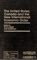 <em>THE</em> UNITED <em>S</em>TATE<em>S</em> CANADA AND <em>THE</em> NEW INTERNATIONAL ECONOMIC ORDER