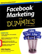 F<em>A</em>CEBOOK M<em>A</em>RKETING FOR DUMMIES <em>A</em>WILEY BR<em>A</em>ND 5TH EDITION