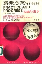 NEW CONCEPT ENGLISH  P<e<em>m</em>>R</e<em>m</em>>ACTICE AND P<e<em>m</em>>R</e<em>m</em>>OG<e<em>m</em>>R</e<em>m</em>>ESS  TEACHE<e<em>m</em>>R</e<em>m</em>>’S BOOK
