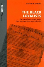 THE BLACK LOYALISTS THE SEARCH FOR A PROMISED LAND <em>IN</em> NOVA SCOTIA AND <em>SIERRA</em> LEONE