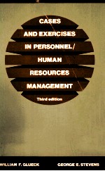 CASES AND EXERCISS ON PERSONNE LHUMAN RESOURCES MANAGEMENT THIRD <em>EDITION</em>