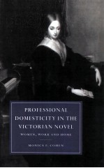 PROFESSIONAL DO<em>ME</em>STICITY IN THE VICTORIAN NOVEL