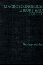 MACROECONOMICS <em>THEORY</em> <em>AND</em> POLICY