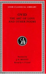 OVID T<em>H</em>E ART OF LOVE AND OT<em>H</em>ER POEMS