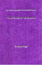 KATHAR<em>IN</em>E BRIGGS COLLECTED WORKS <em>VOLUME</em> 3 FOLKTALES <em>OF</em> ENGLAND