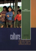 Culture Sketches Case Studies in Anthropology <em>Fourth</em> <em>Edition</em>