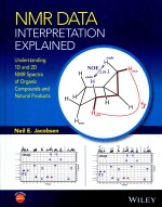 MMR DATA <em>IN</em>TERPRETATION EXPLA<em>IN</em>ED UNDERSTAND<em>IN</em>G 1D AND 2D NMR SPECTRA <em>OF</em> ORGANIC COMPOUNDS AND NATUR