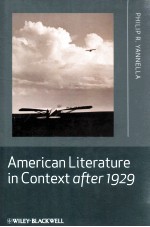 AMERICAN LITERATURE <em>IN</em> CONTEXT <em>AFTER</em> 1929