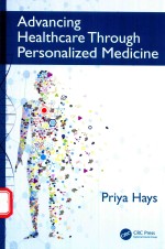 ADVANCING HEALTHCARE <em>THROUGH</em> PERSONALIZED MEDICINE