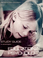 <em>STUDY</em> <em>GUIDE</em> TO ACCOMPANY EDUCATIONAL PSYCHOLOGY 3RD EDITION