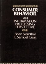 <em>CONSUMER</em> <em>BEHAVIOR</em> AN INFORMATION PROCESSING PERSPECTIVE