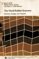 <em>THE</em> WORLD RUBBER ECONOMY:<em>S</em>TRUCTURE