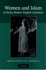 WOMEN AND ISLAM IN <em>EARLY</em> MODERN ENGLISH LITERATURE