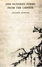 ONE HUNDRED POEMS <em>F</em>ROM THE CHINESE
