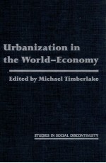 URBANIZATION <em>IN</em> THE WORLD-ECONOMY