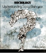 SOCIOLOGY <em>UNDERSTANDING</em> SOCIAL <em>BEHAVIOR</em>