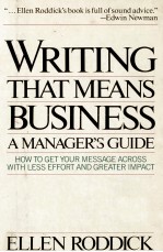 WRITING THAT <em>M</em>EANS BUSINESS A <em>M</em>ANAGE<em>M</em>ENT GUIDE