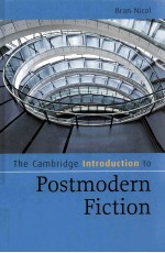 THE CAMBRIDGE <em>INTRODUCTION</em> <em>TO</em> POSTMODERN FICTION