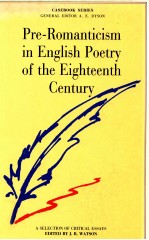PRE-ROMAN<em>T</em>ICISM IN ENGIISH POE<em>T</em>RY OF <em>T</em>HE EIGH<em>T</em>EEN<em>T</em>H CEN<em>T</em>URY