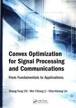 Convex Optimiz<em>a</em>tion For <em>Sign<em>a</em>l</em> <em>Processing</em> <em>A</em>nd Communic<em>a</em>tions