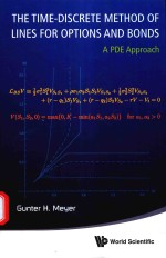 THE TIME-DISCRETE METHOD <em>OF</em> L<em>IN</em>ES FOR OPTIONS AND BONDS A PDE APPROACH