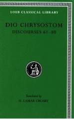 DIO C<em>H</em>RYSOSTOM DISCOURSES 61-80