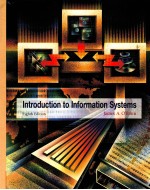 INTRODUCTION <em>TO</em> INFORMATION <em>SYSTEMS</em> EIGHTH EDITION