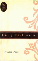 EMILY DICKINSON <em>SELECTED</em> POEMS