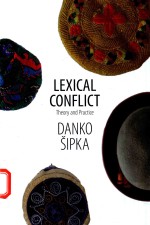 LEXICAL CONFLICT <em>THEORY</em> <em>AND</em> <em>PRACTICE</em>